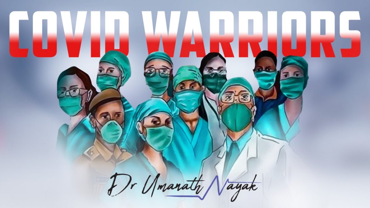 COVID Warriors | Dr. Umanath Nayak